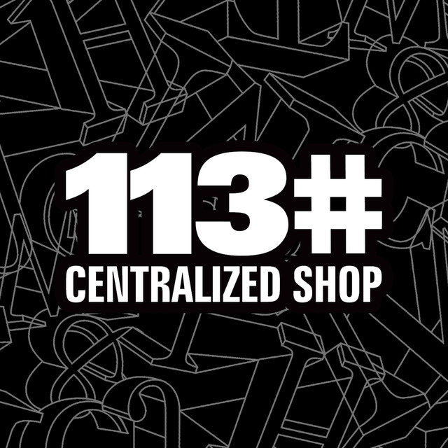 113#CENTRALIZED SHOP