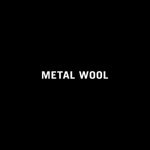 METAL WOOL