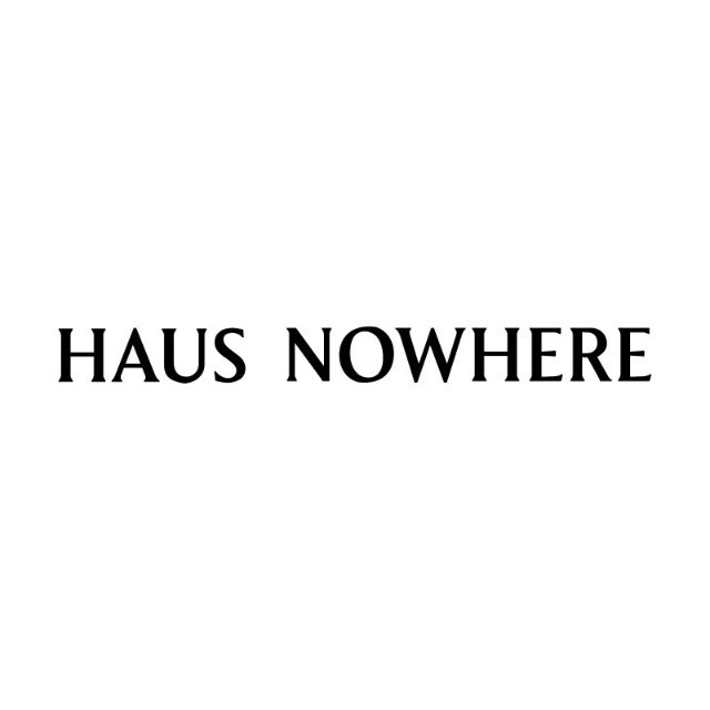 HAUS NOWHERE